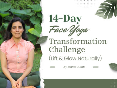 14-Day Face Yoga Transformation Challenge (Lift & Glow Naturally)
