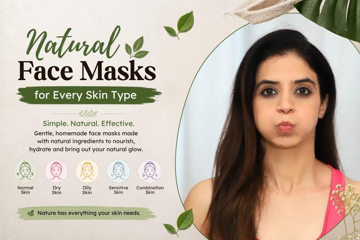Natural Face Masks for Every skin type