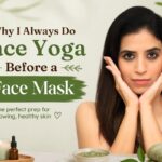 Face Yoga Before Face Mask